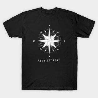 Lets Get Lost T-Shirt